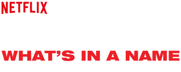Dave Chappelle: What’s in a Name? logo