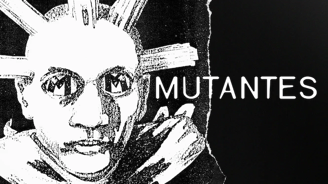 MUTANTES S.21: 25 Anos Depois