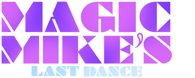 Magic Mike's Last Dance logo