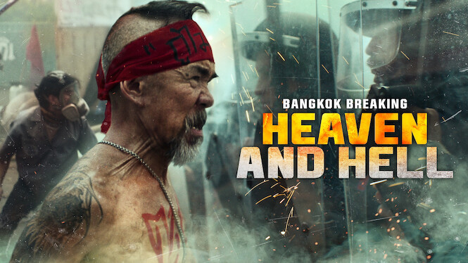 Bangkok Breaking: Heaven and Hell