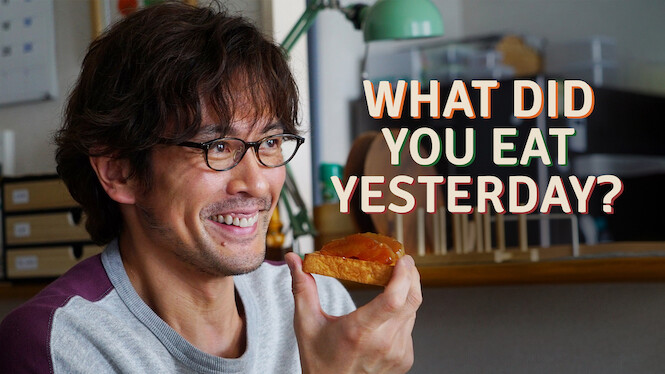 What Did You Eat Yesterday?