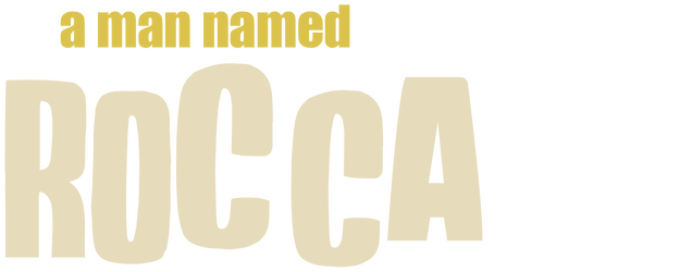 A Man Named Rocca logo