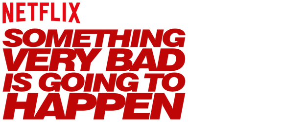 Something Very Bad Is Going to Happen logo
