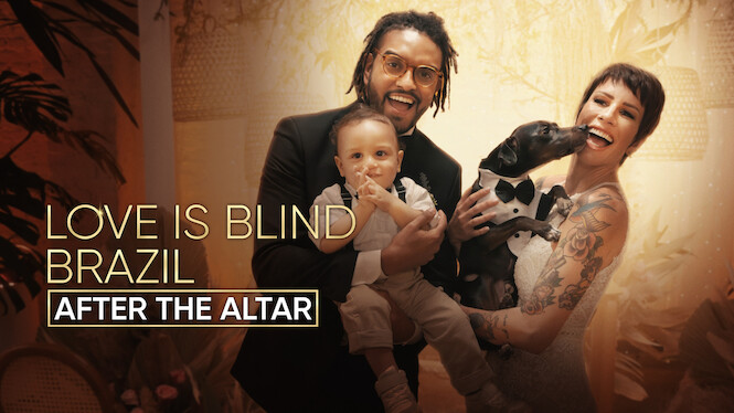 Love is Blind Brazil: After the Altar