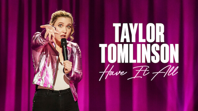 Taylor Tomlinson: Have It All