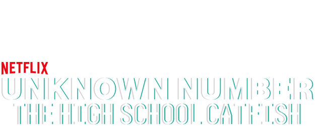 Unknown Number: The High School Catfish logo