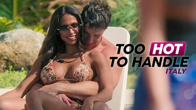 Too Hot to Handle: Italy
