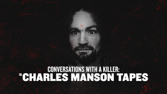 Conversations with a Killer: The Charles Manson Tapes