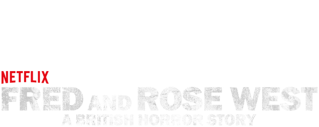 Fred and Rose West: A British Horror Story logo
