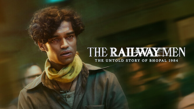 The Railway Men - The Untold Story Of Bhopal 1984