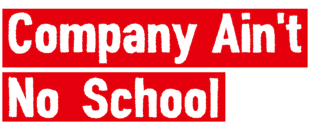 Company Ain't No School logo