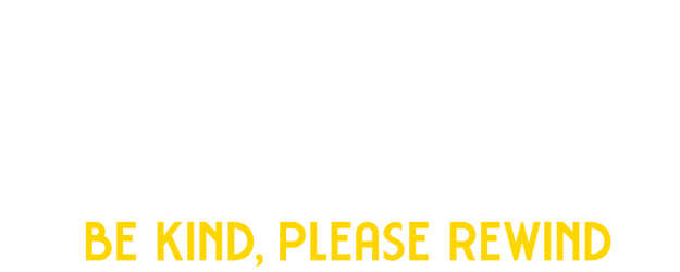 Video City: Be Kind, Please Rewind logo