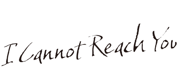 I Cannot Reach You logo