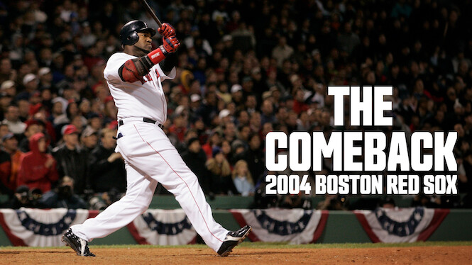 The Comeback: 2004 Boston Red Sox