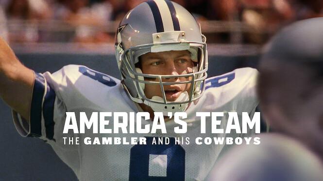 America's Team: The Gambler and His Cowboys