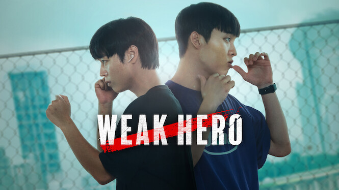 Weak Hero