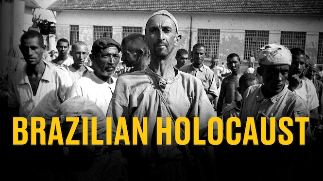 The Brazilian Holocaust