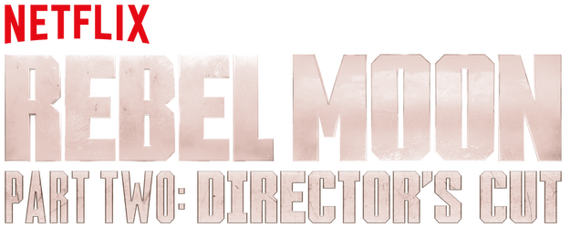 Rebel Moon — Part Two: Director’s Cut logo