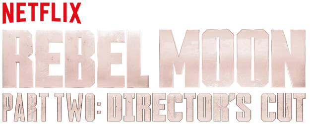 Rebel Moon — Part Two: Director’s Cut logo