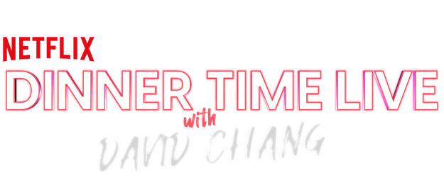 Dinner Time Live With David Chang logo