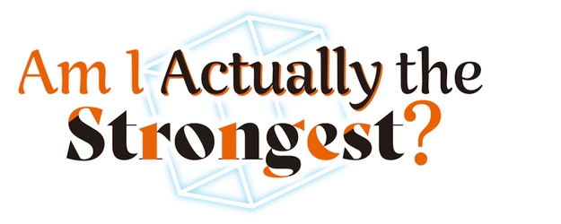 Am I Actually the Strongest? logo