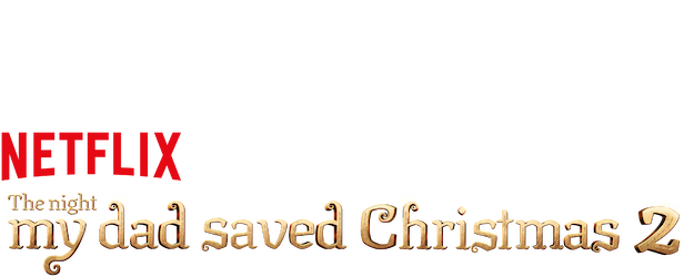 The Night My Dad Saved Christmas 2 logo