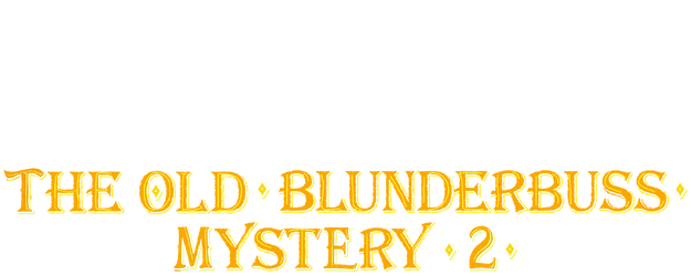 The Old Blunderbuss Mystery 2 logo