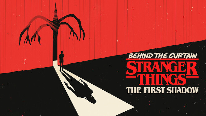 Behind the Curtain: Stranger Things The First Shadow