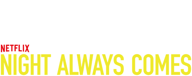 Night Always Comes logo