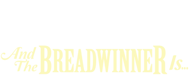 And the Breadwinner is... logo