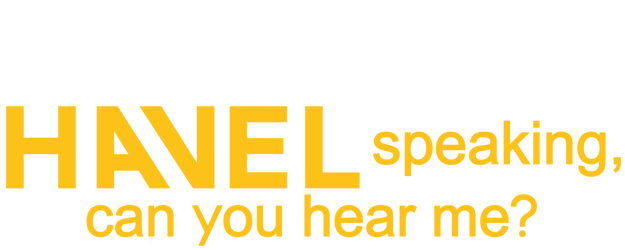 Havel Speaking, Can You Hear Me? logo