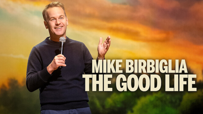 Mike Birbiglia: The Good Life
