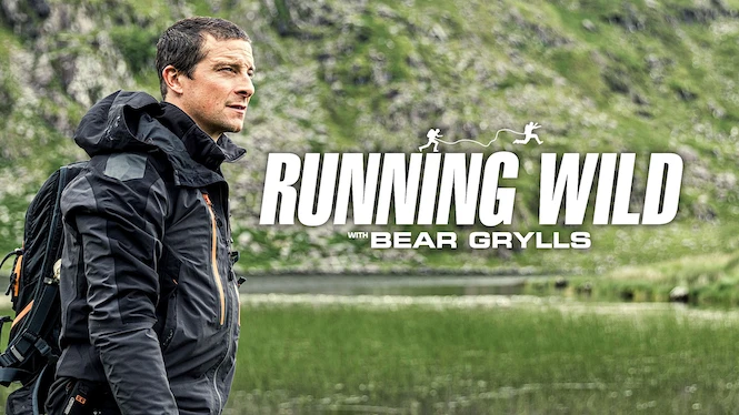 Running Wild With Bear Grylls
