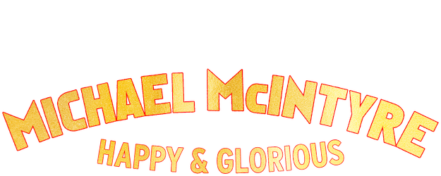 Michael McIntyre: Happy and Glorious logo