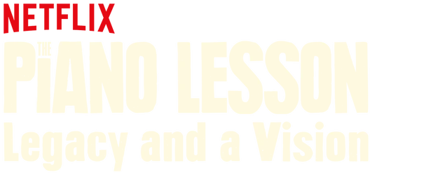 The Piano Lesson: Legacy and a Vision logo
