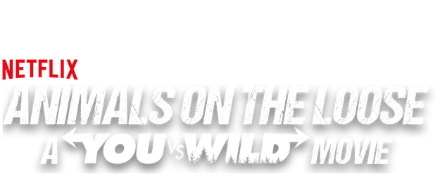 Animals on the Loose: A You vs. Wild Movie logo