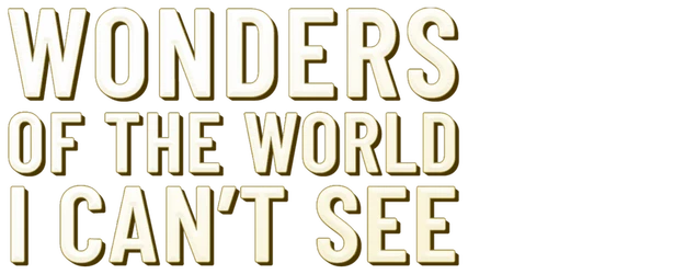 Wonders of the World I Can’t See logo