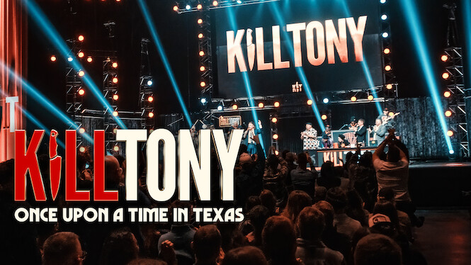 Kill Tony: Once Upon a Time in Texas