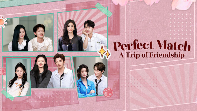 Perfect Match: A Trip of Friendship