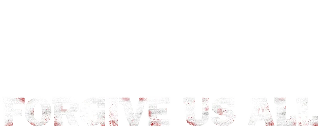 Forgive Us All logo