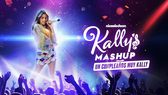 Kally's Mashup: Un Cumpleaños Muy Kally