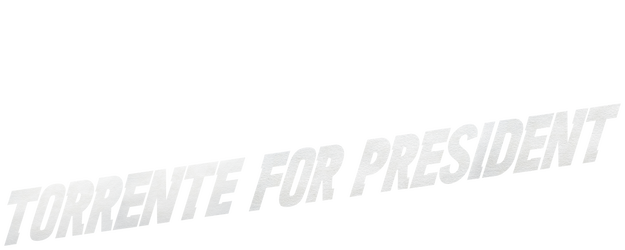 Torrente for President logo