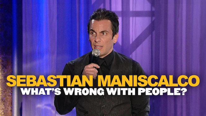 Sebastian Maniscalco: What's Wrong with People?