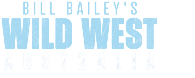 Bill Bailey’s Wild West Australia logo
