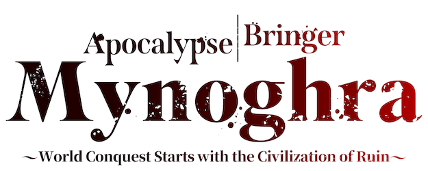 Apocalypse Bringer Mynoghra: World Conquest Starts with the Civilization of Ruin logo