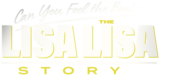 Can You Feel the Beat: The Lisa Lisa Story logo