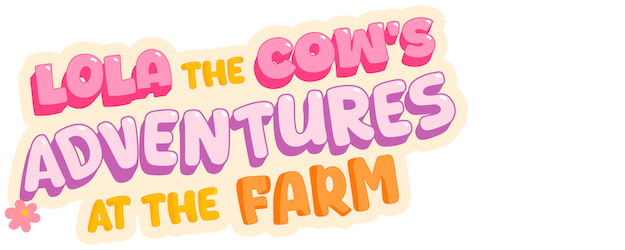 Lola the Cow’s Adventures at the Farm logo