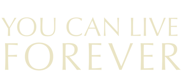 You Can Live Forever logo
