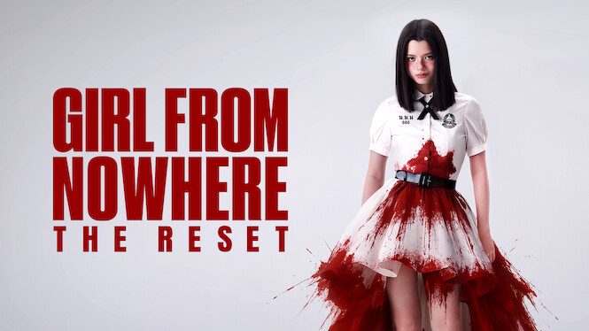 Girl From Nowhere The Reset