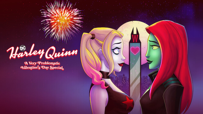 Harley Quinn: A Very Problematic Valentine's Day Special
